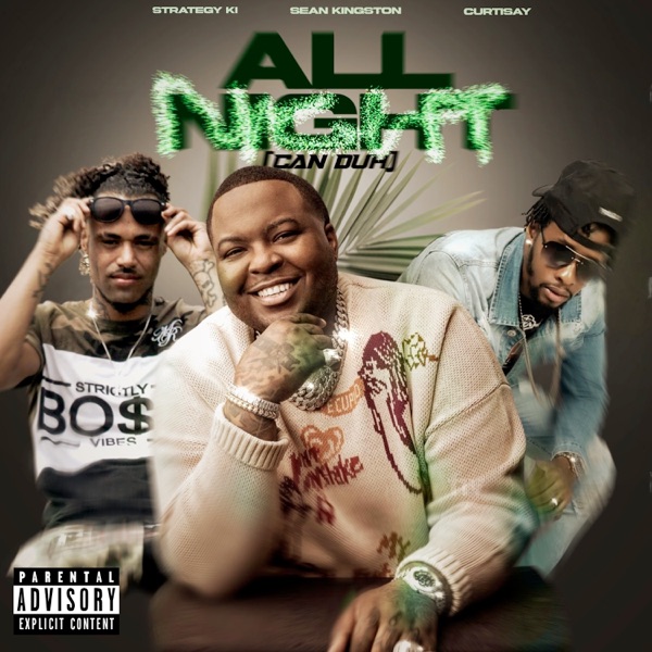 All Night (Can Duh) [feat. Sean Kingston] - Single album cover