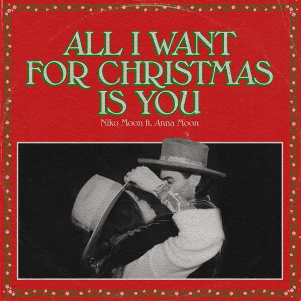 ALL I WANT FOR CHRISTMAS IS YOU (feat. Anna Moon) - Single album cover