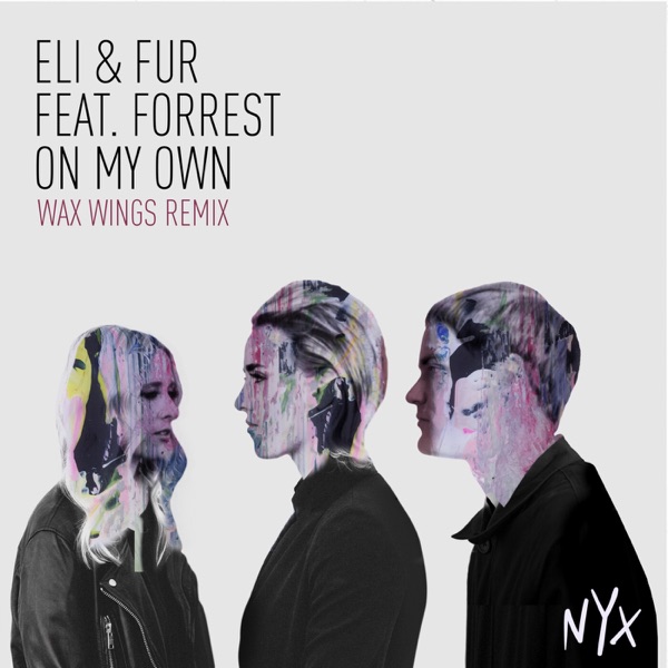 On My Own (Wax Wings Remix) [feat. Forrest] - Single album cover