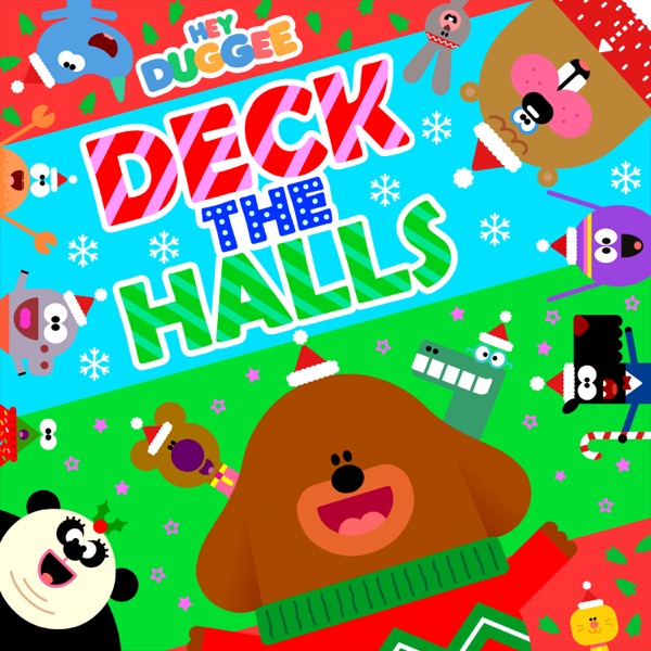 Hey Duggee: Deck the Halls (feat. Beardyman, BBC Singers & Nicholas Chalmers) - Single album cover