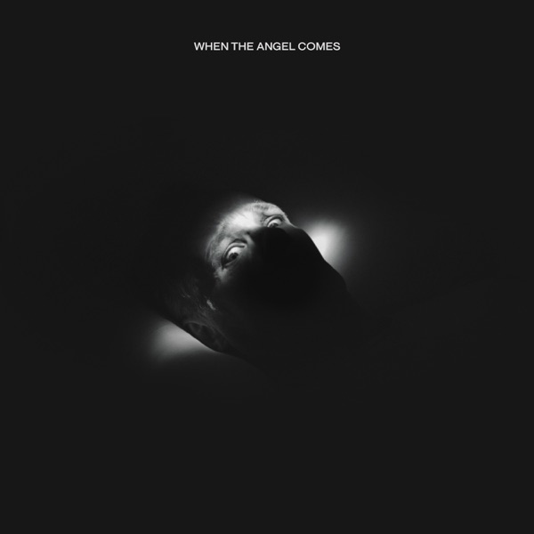 When The Angel Comes - Single album cover