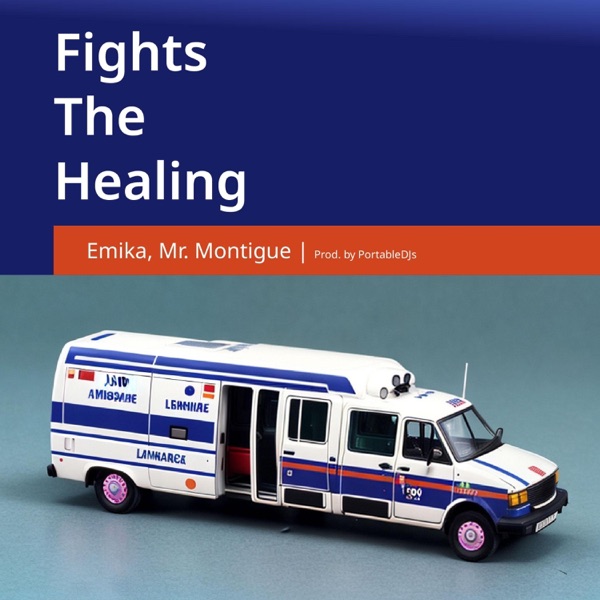 Fights the healing (feat. Emika & Mr. Montigue) - Single album cover