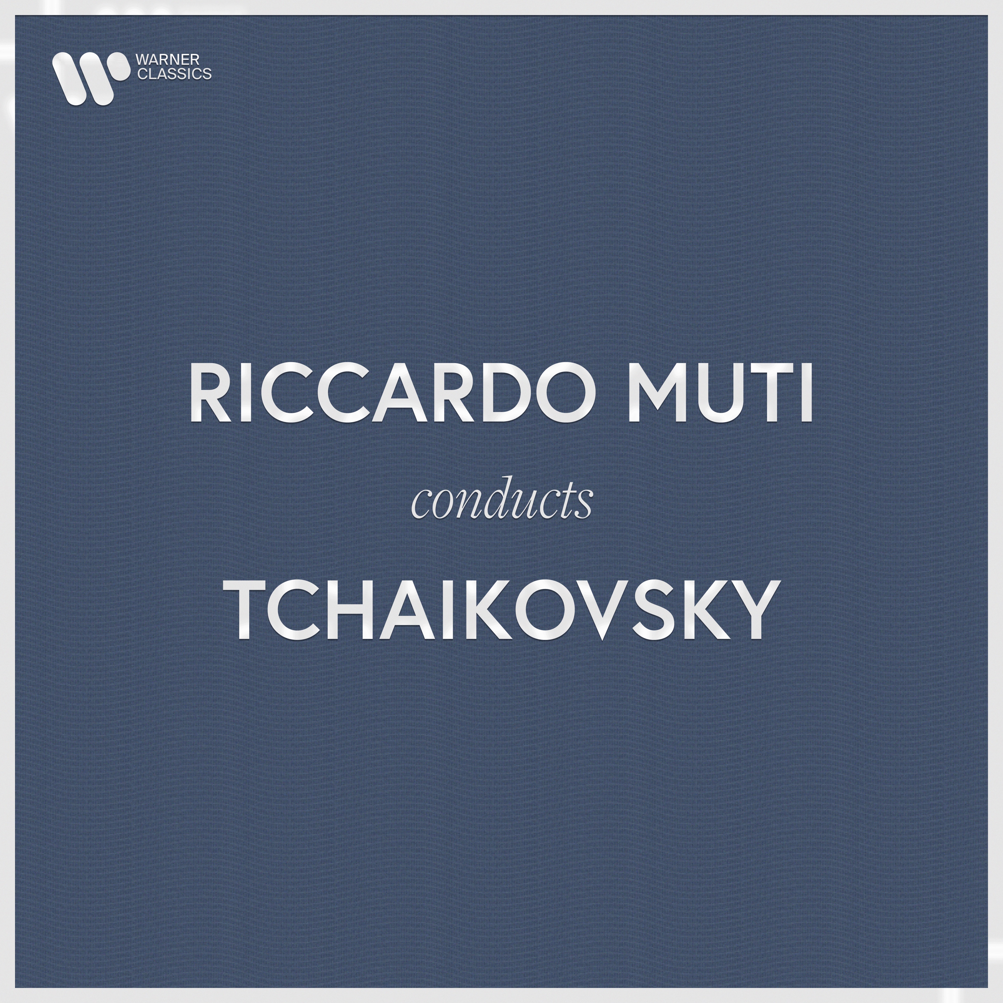 Riccardo Muti Conducts Tchaikovsky album cover