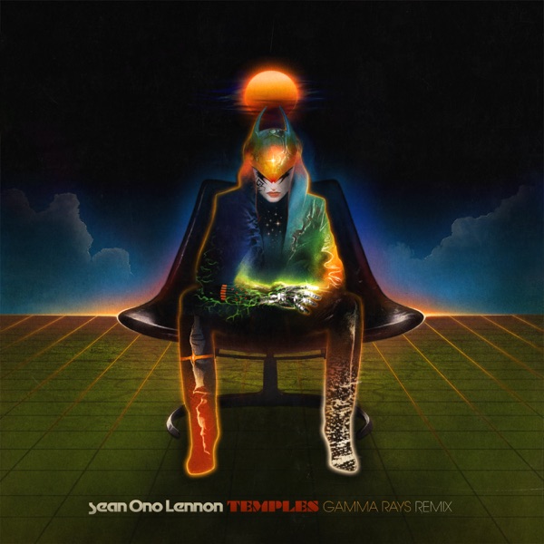 Gamma Rays (Sean Ono Lennon Remix) - Single album cover