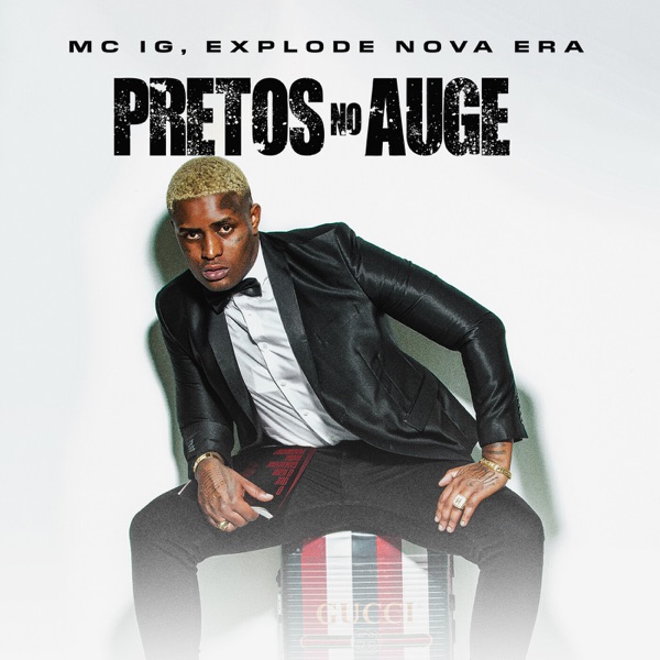 Pretos no auge (feat. Mc IG) - Single album cover