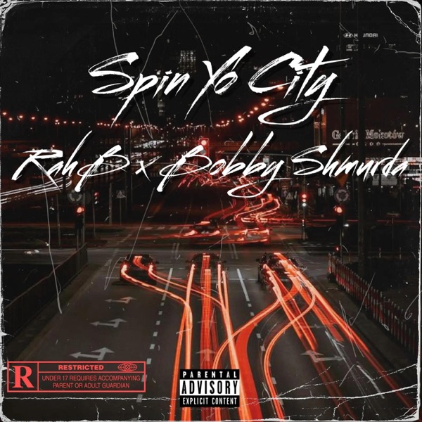 Spin Yo City (feat. Bobby Shmurda) - Single album cover