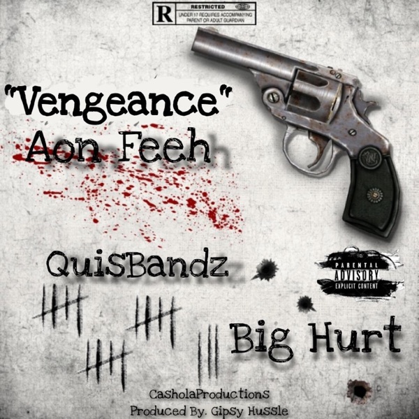 Vengeance (feat. Quisbandz & Big Hurt) - Single album cover