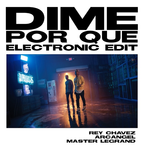 Dime Por Qué (Electronic Edit) - Single album cover