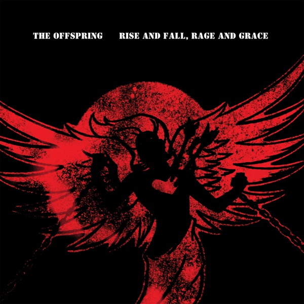Rise And Fall, Rage And Grace (15th Anniversary Deluxe Edition) album cover