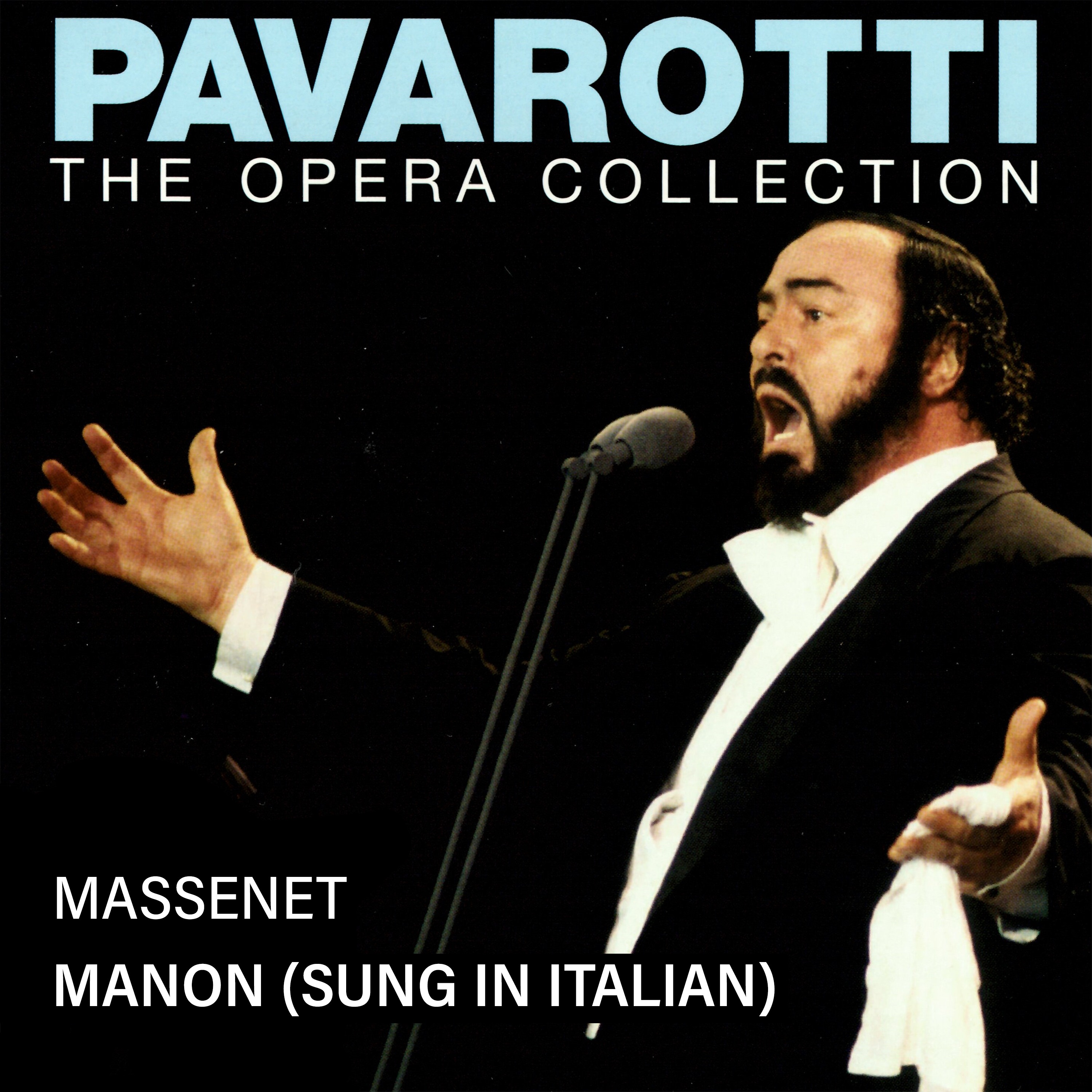 Pavarotti – The Opera Collection 4: Massenet: Manon (Live in Milan, 1969) album cover