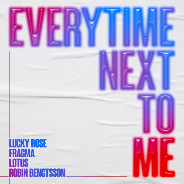 Everytime Next To Me (feat. Robin Bengtsson) - Single album cover