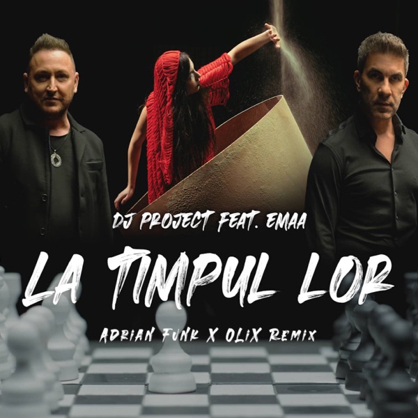 La Timpul Lor (feat. EMAA) [Adrian Funk X OLiX Remix] - Single album cover