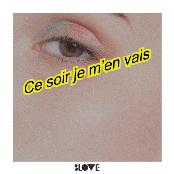 Ce soir je m'en vais - Single album cover