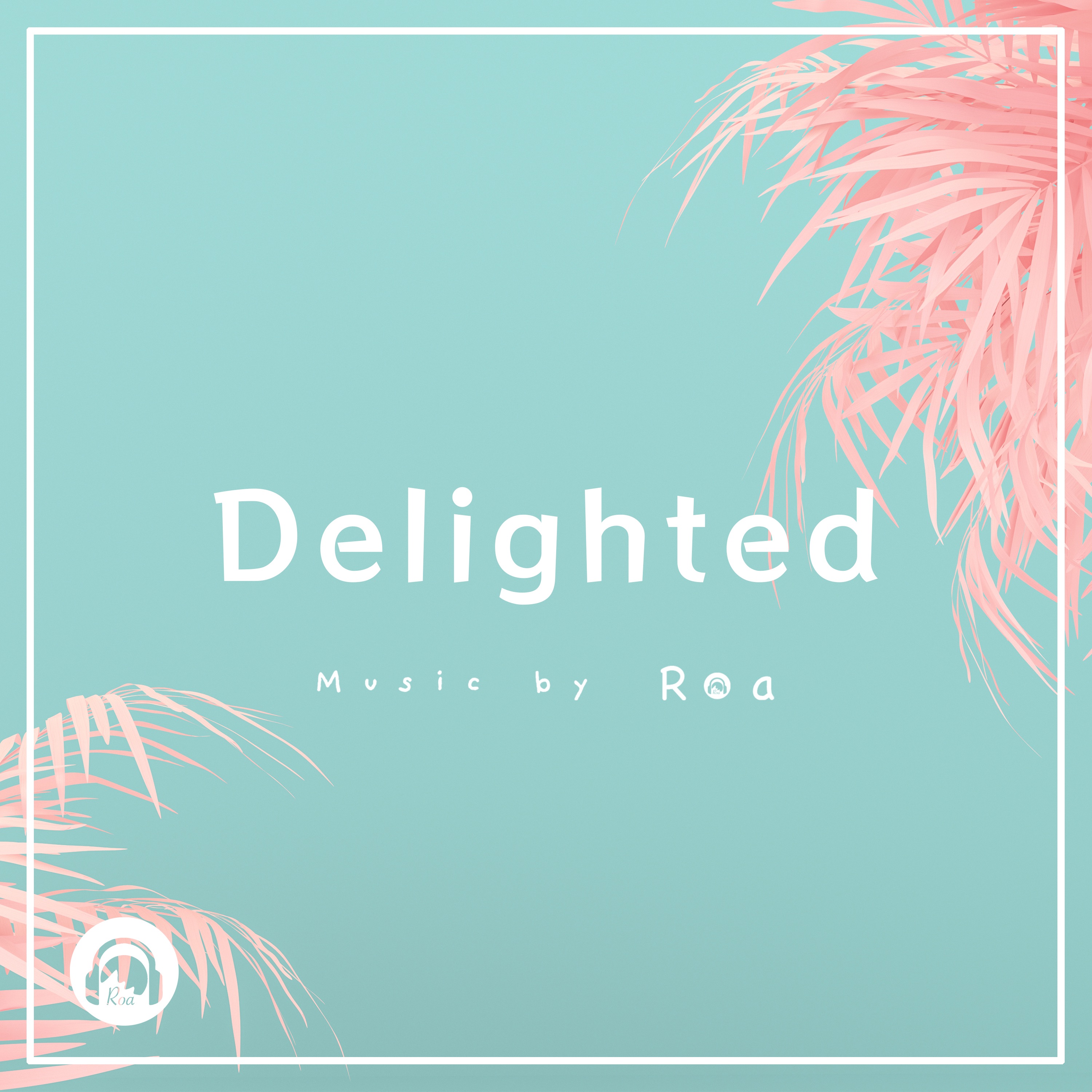 Delighted - Single album cover