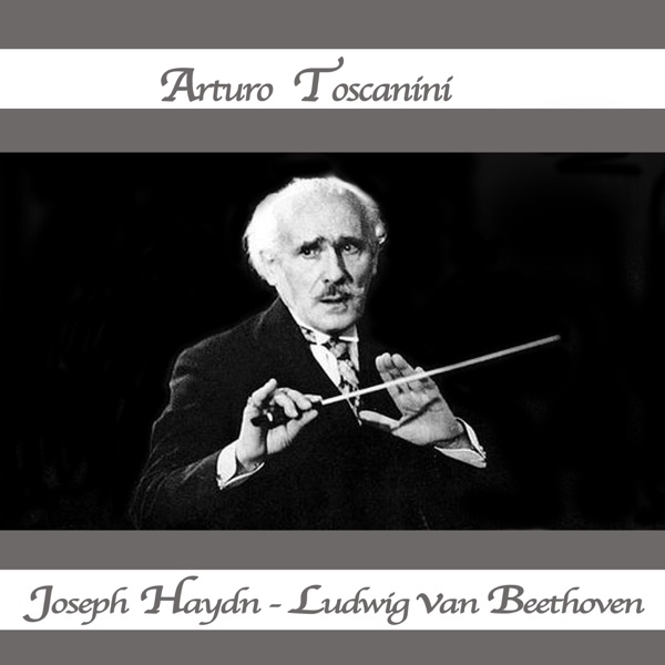 Toscanini Meets Franz Joseph Haydn and Ludwig Van Beethoven album cover
