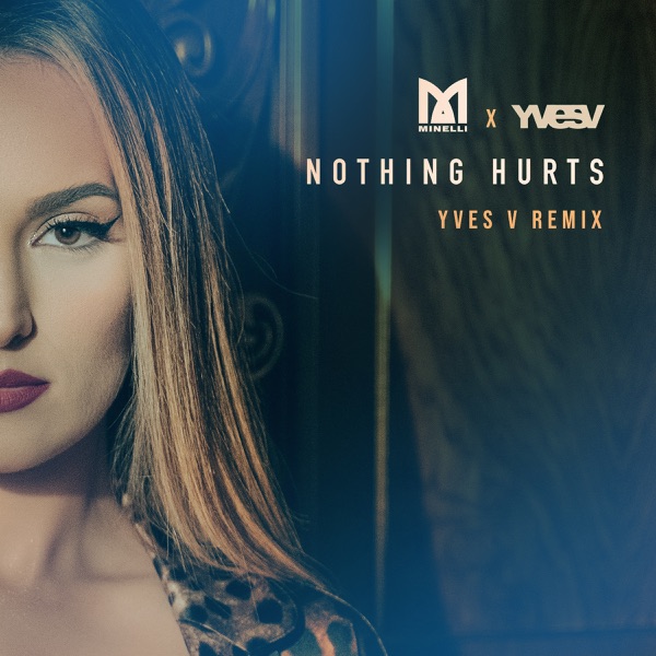 Nothing Hurts (Yves V Remix) - Single album cover