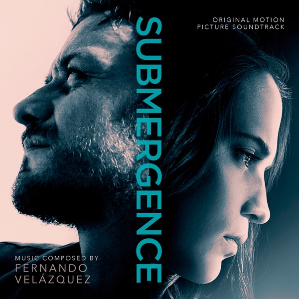Submergence (Original Motion Picture Soundtrack) album cover