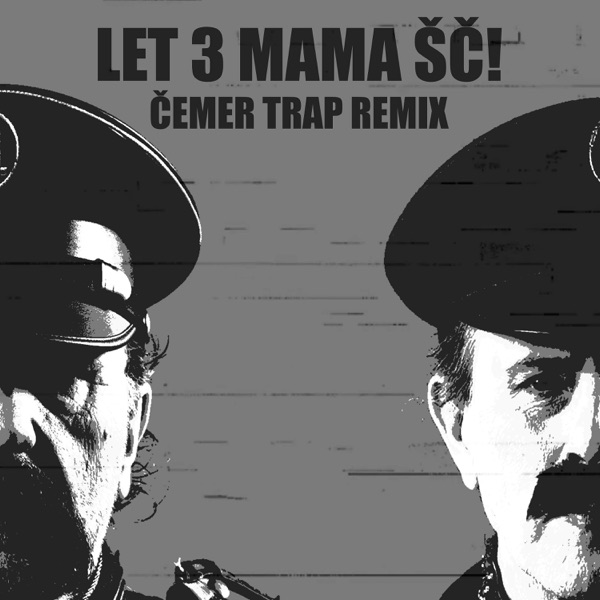 Mama ŠČ! (Čemer Trap Remix) - Single album cover