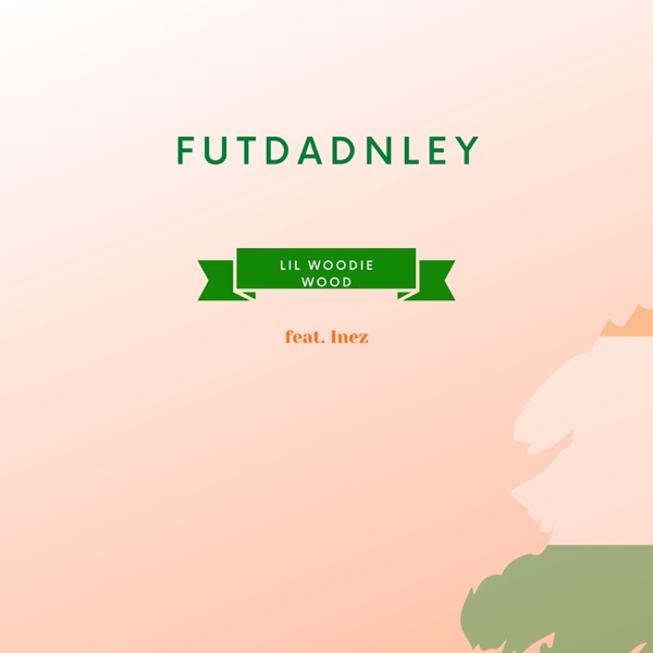 Futdadnley (feat. Inez) - Single album cover