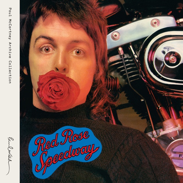 Red Rose Speedway (Archive Collection) [2018 Remaster] album cover