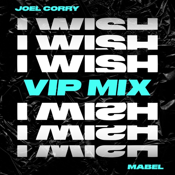 I Wish (feat. Mabel) [VIP Mix] - Single album cover