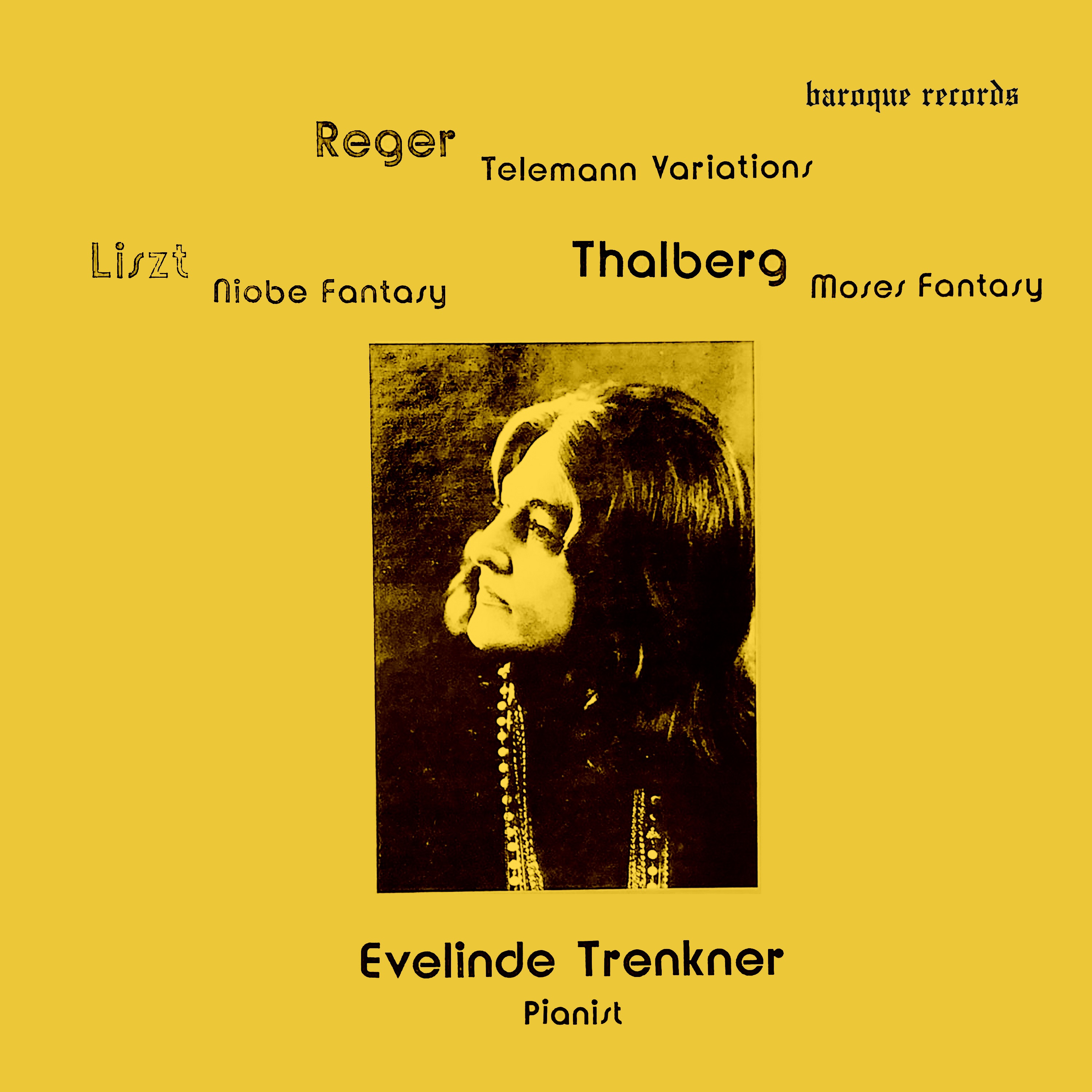 Reger: Telemann Variations - Liszt: Niobe Fantasy - Thalberg: Moses Fantasy album cover