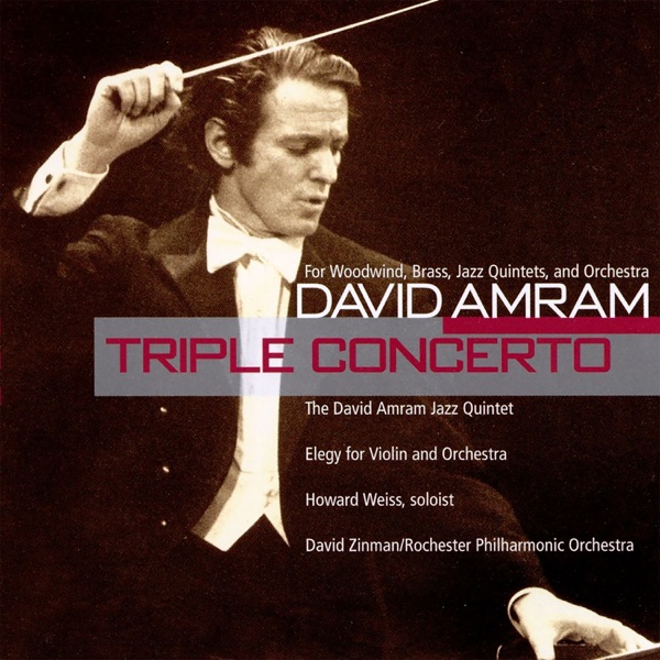 David Amram: Triple Concerto & Elegy for Violin and Orchestra album cover