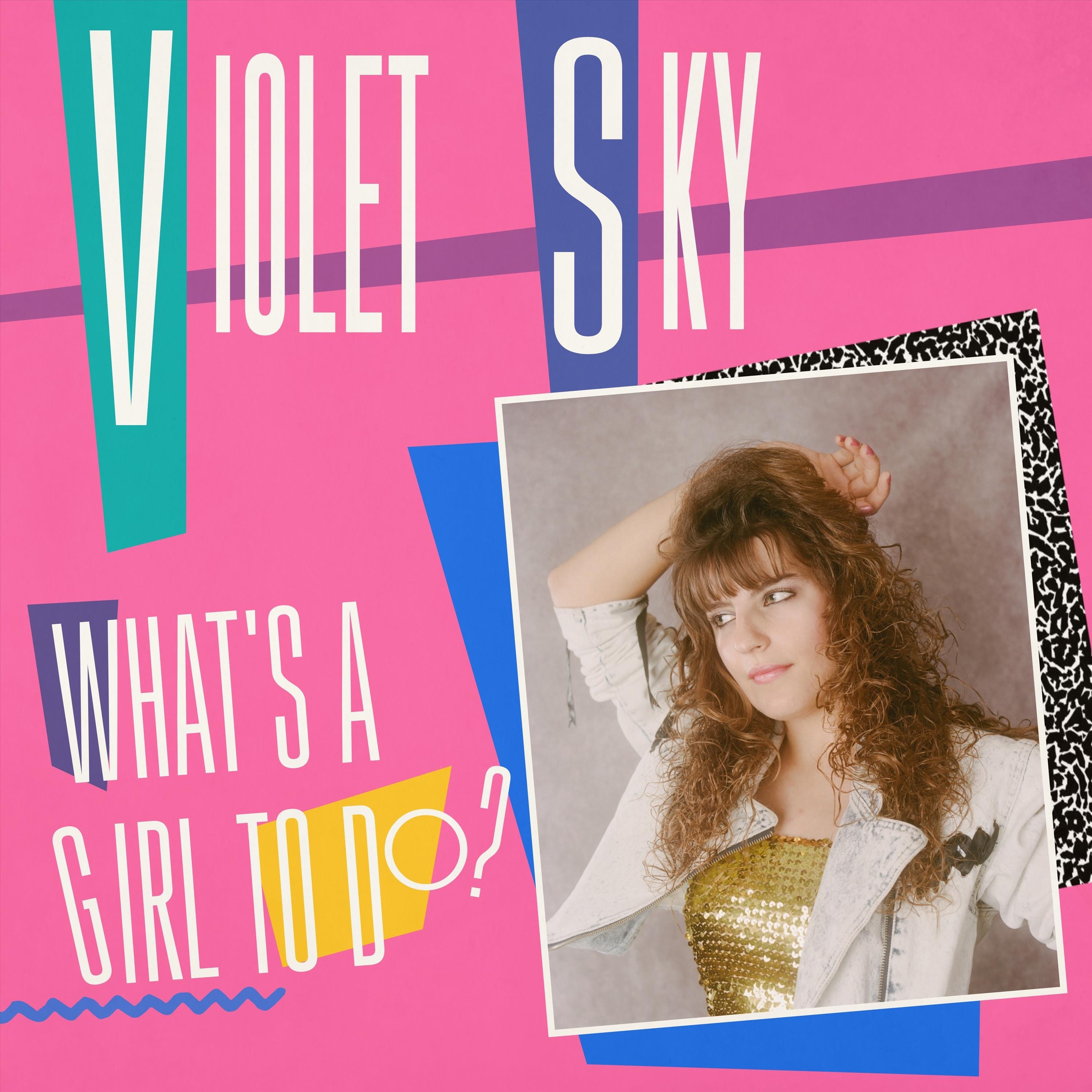 What’s a Girl to Do - Single album cover