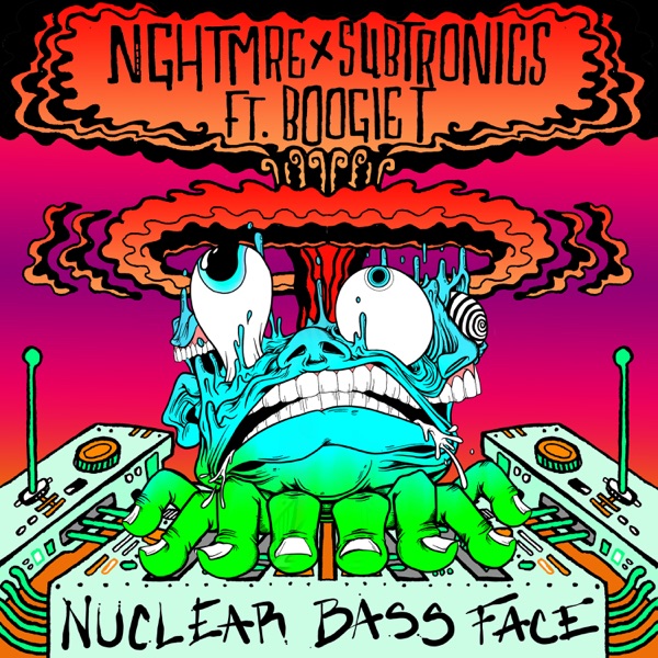 Nuclear Bass Face - Single album cover