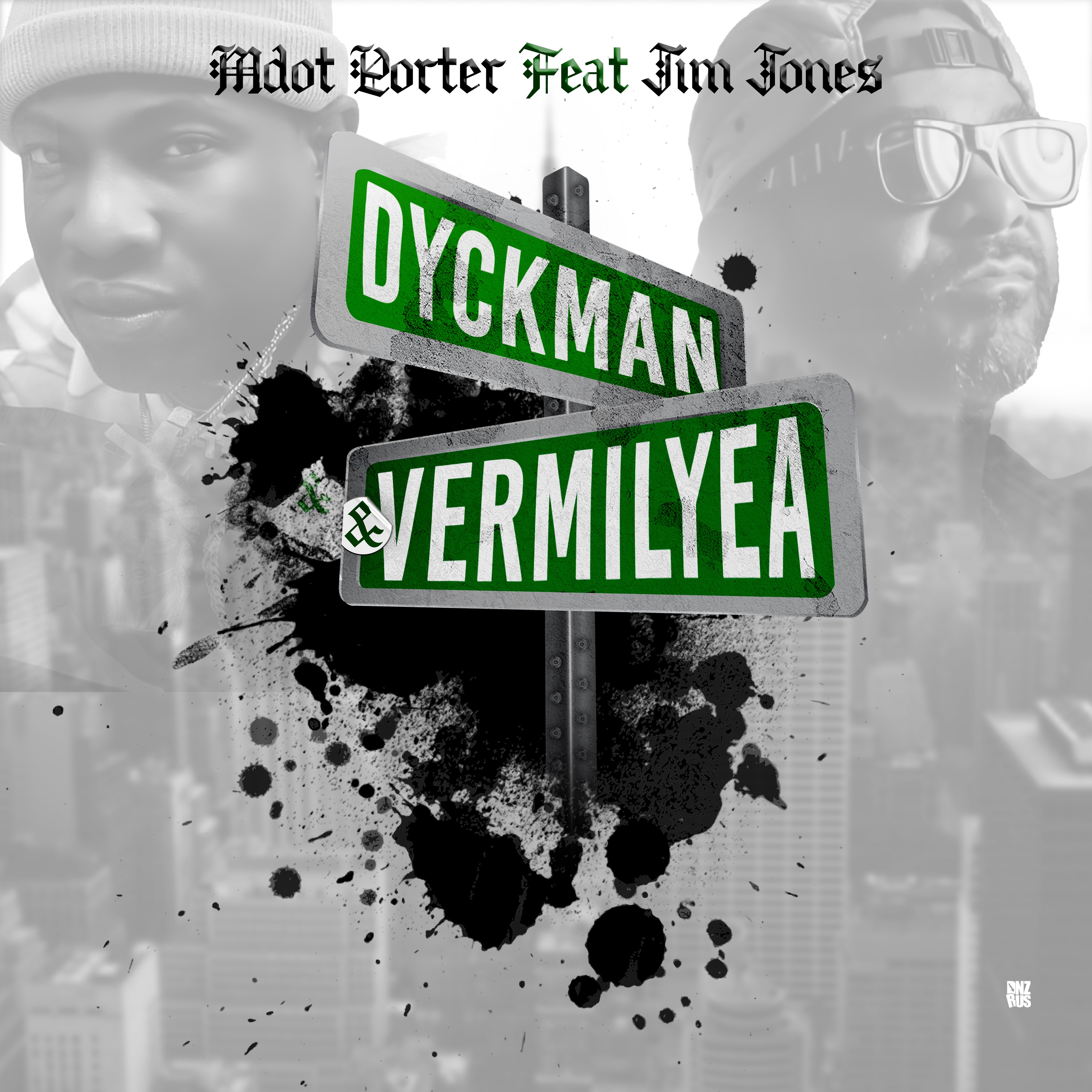 Dyckman and Vermilyea (Remix) [feat. Jim Jones] - Single album cover
