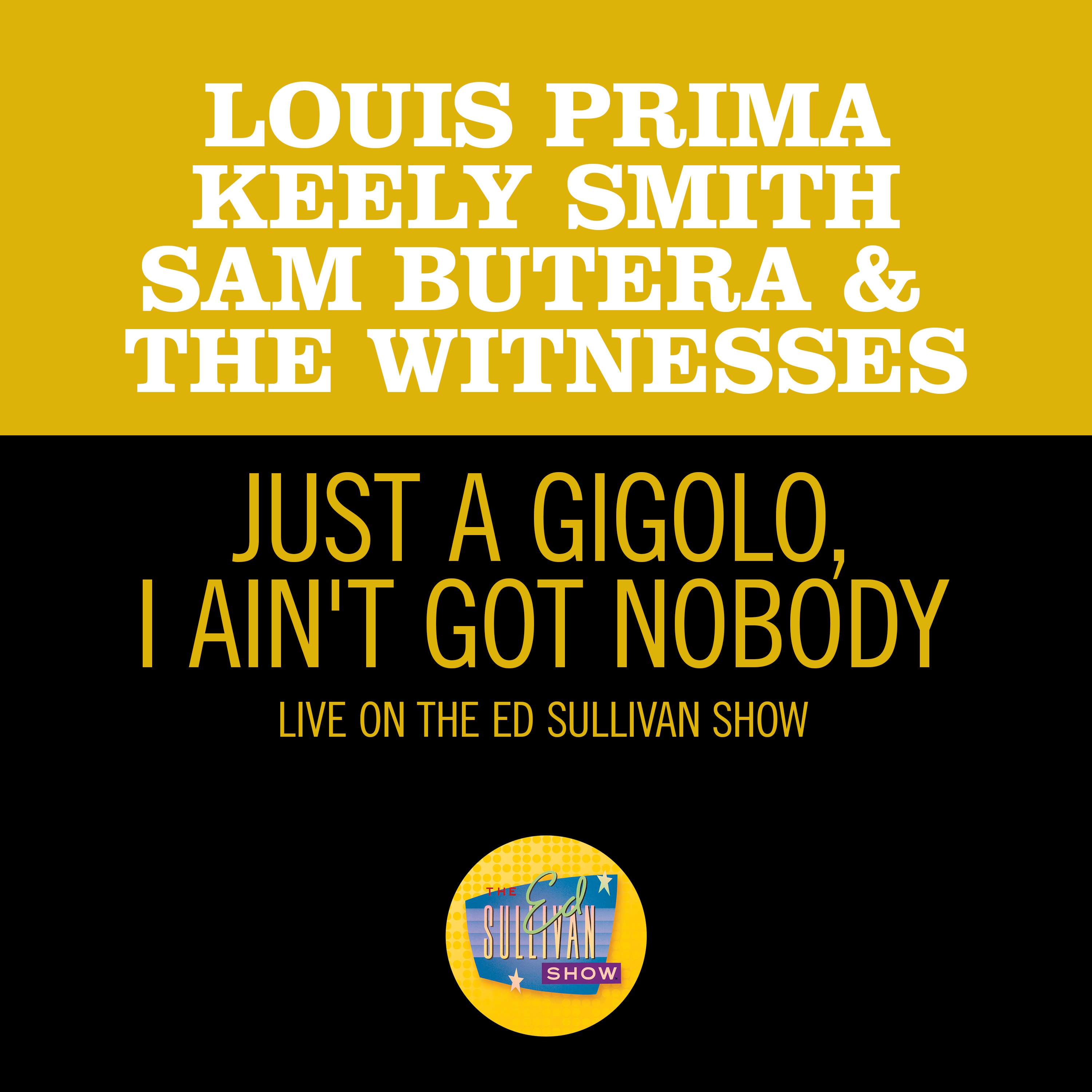 Just A Gigolo/I Ain't Got Nobody (Medley/Live On The Ed Sullivan Show, May 17, 1959) - Single album cover
