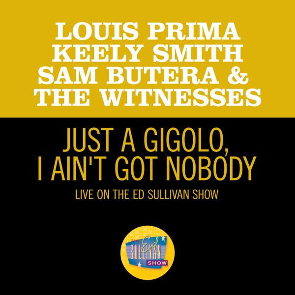 Just A Gigolo/I Ain't Got Nobody (Medley/Live On The Ed Sullivan Show, May 17, 1959) - Single album cover