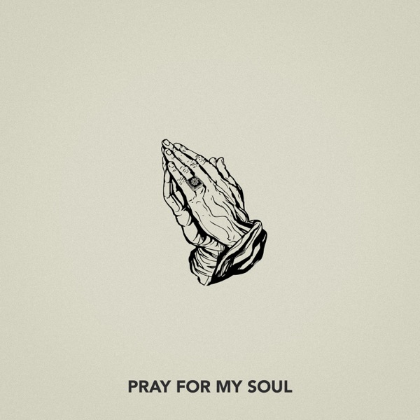 Pray For My Soul - Single album cover