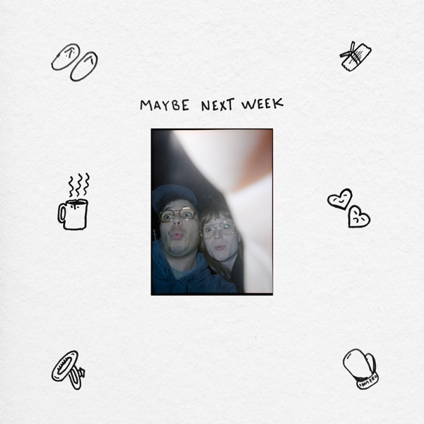 Maybe Next Week - Single album cover