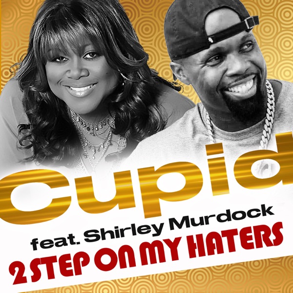2 Step on My Haters - Single (feat. Shirley Murdock) - Single album cover