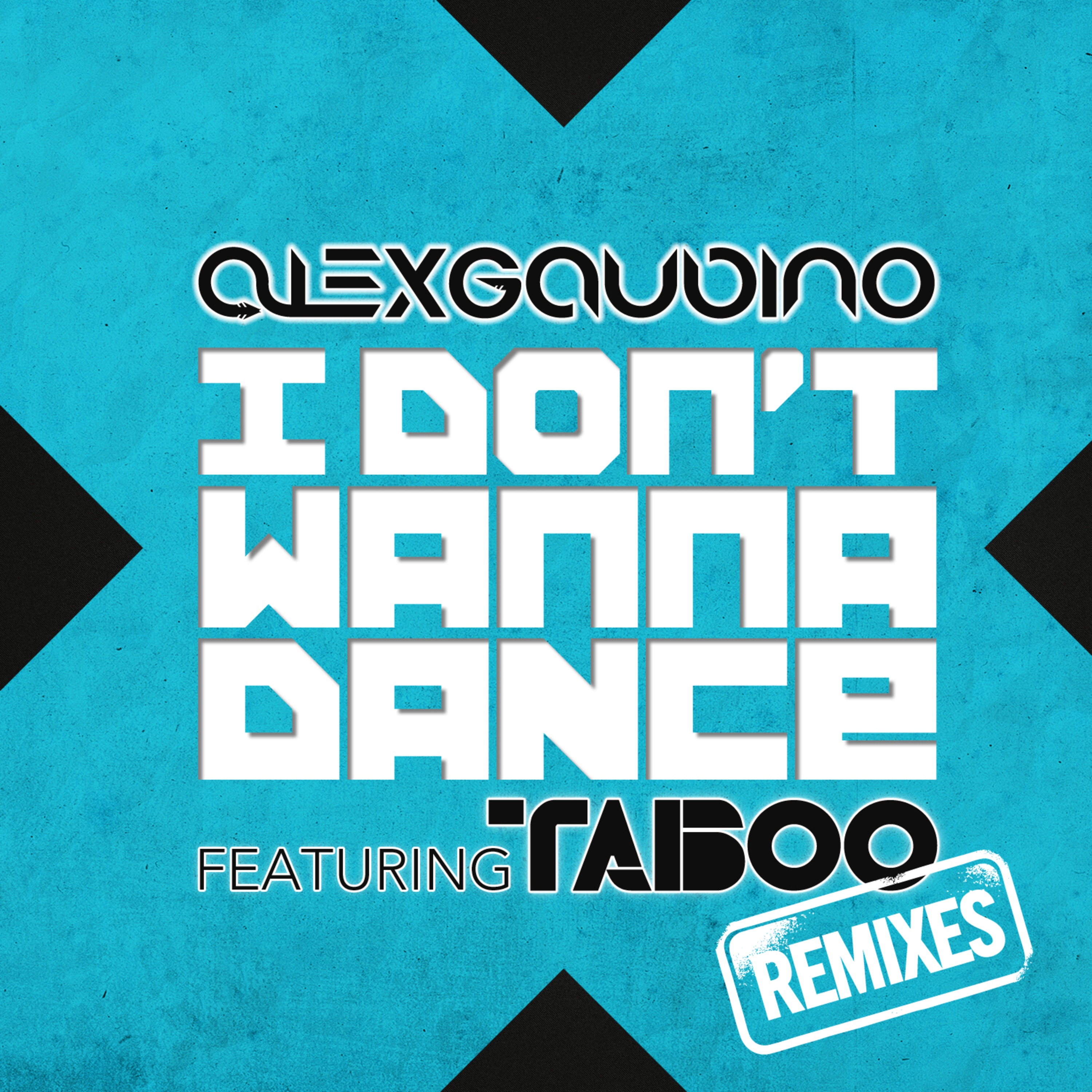 I Don't Wanna Dance (feat. Taboo) - EP album cover
