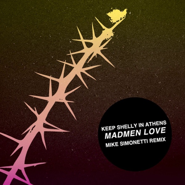 Madmen Love (Mike Simonetti Remix) - Single album cover