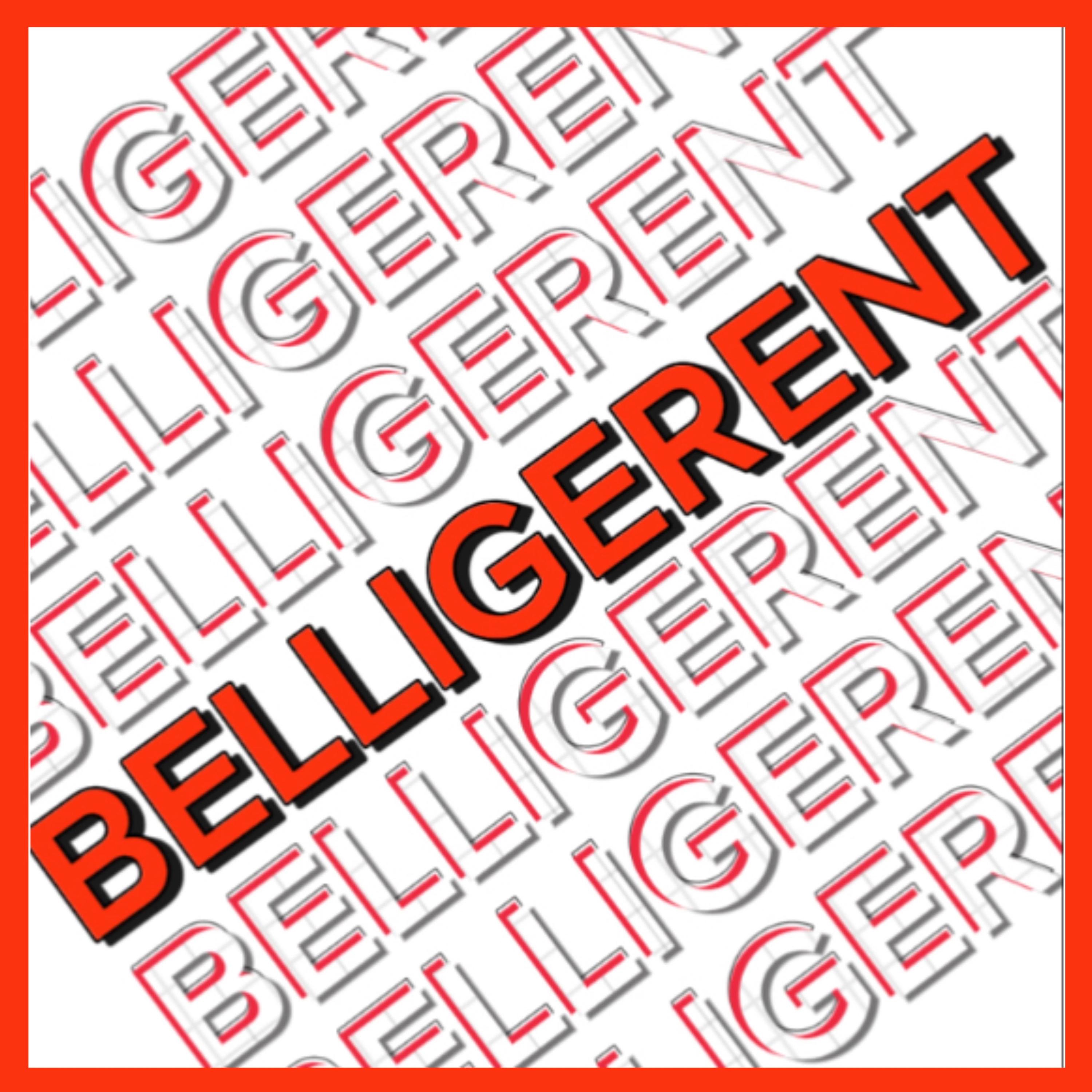Belligerent (feat. Bizarre) - Single album cover
