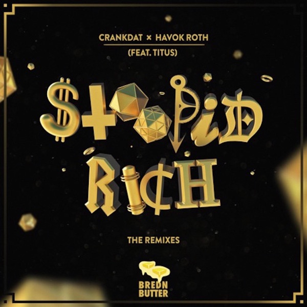 Stoopid Rich: The Remixes (feat. TITUS) - EP album cover