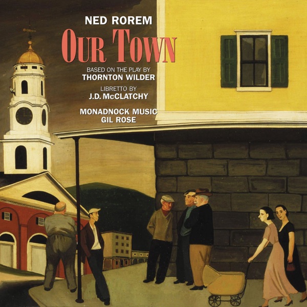 Ned Rorem: Our Town album cover