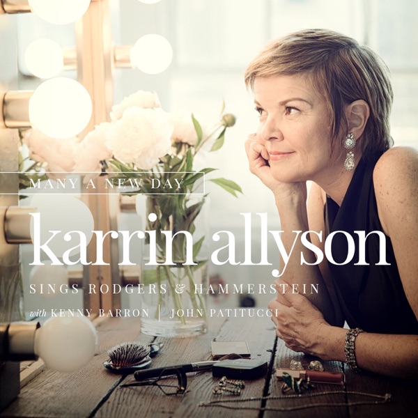 Many a New Day: Karrin Allyson Sings Rodgers & Hammerstein (Deluxe Edition) album cover