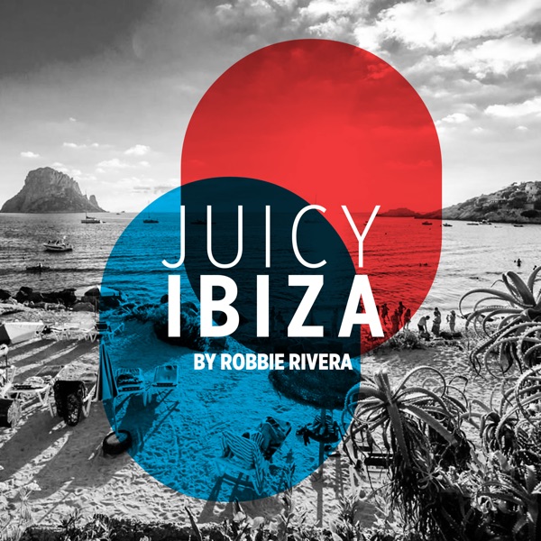 Juicy Beach - Ibiza 2017 (Selected by Robbie Rivera) album cover