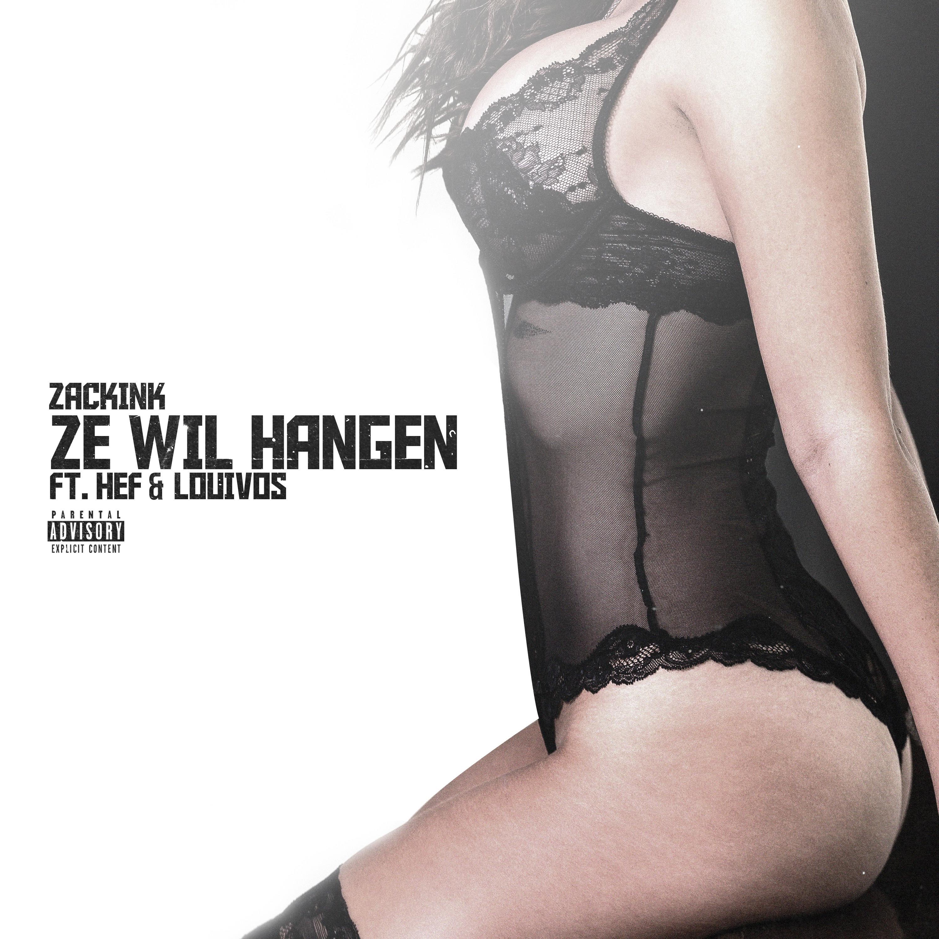 Ze Wil Hangen (feat. HEF & LouiVos) - Single album cover