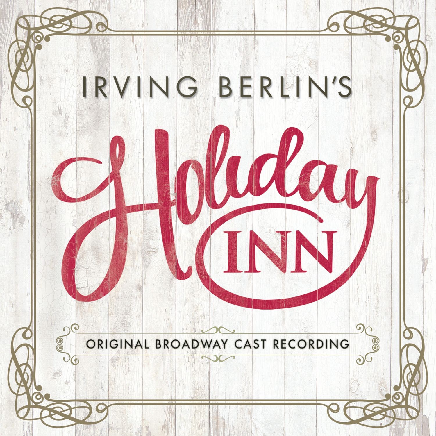 Irving Berlin's Holiday Inn (2017 Broadway Cast Recording) album cover