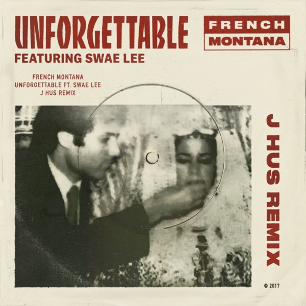 Unforgettable (feat. Swae Lee) [J Hus & Jae5 Remix] - Single album cover