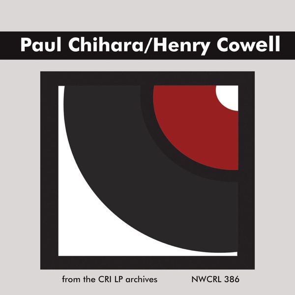 Paul Chihara / Henry Cowell album cover