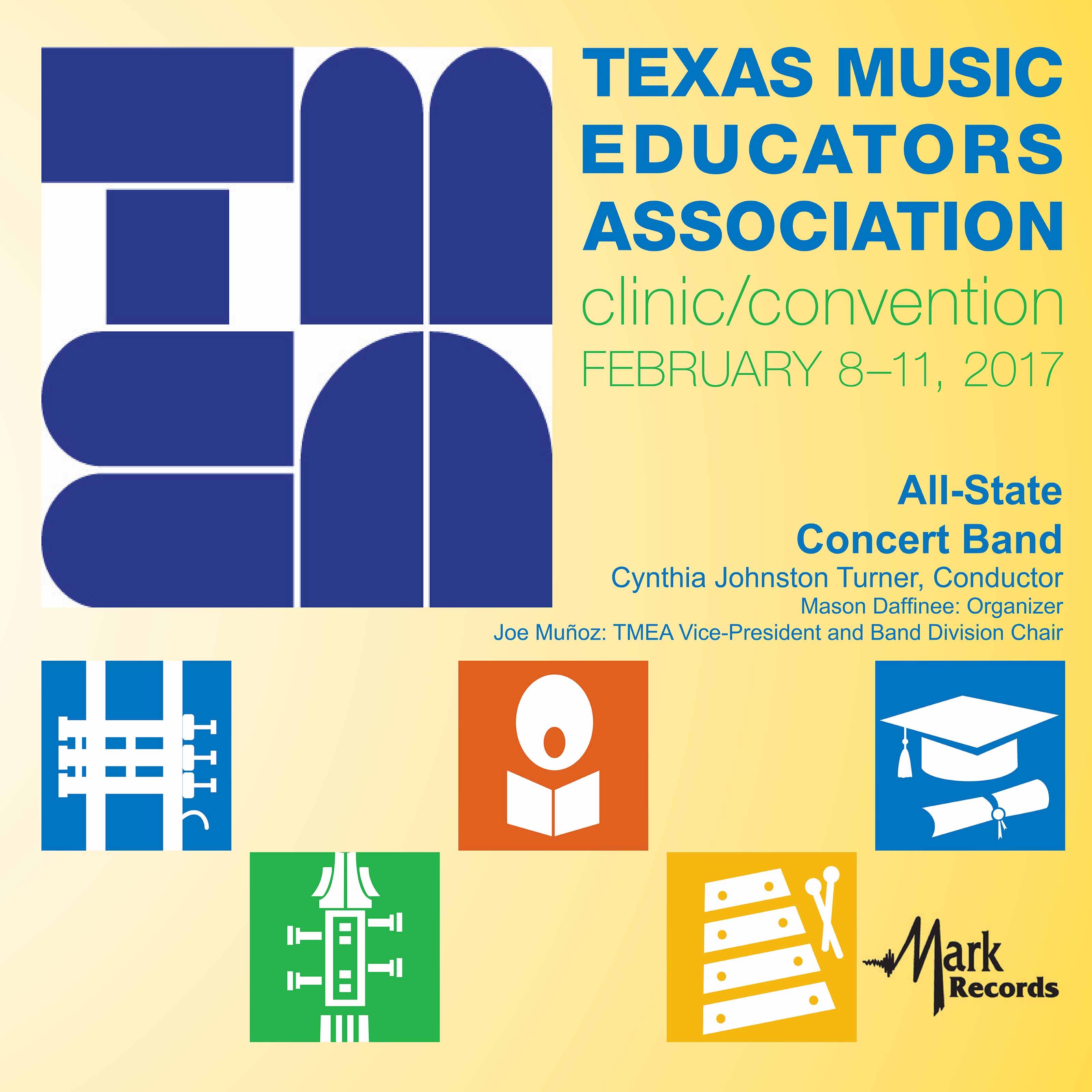 2017 Texas Music Educators Association (TMEA): TMEA All-State 6A Concert Band [Live] - EP album cover
