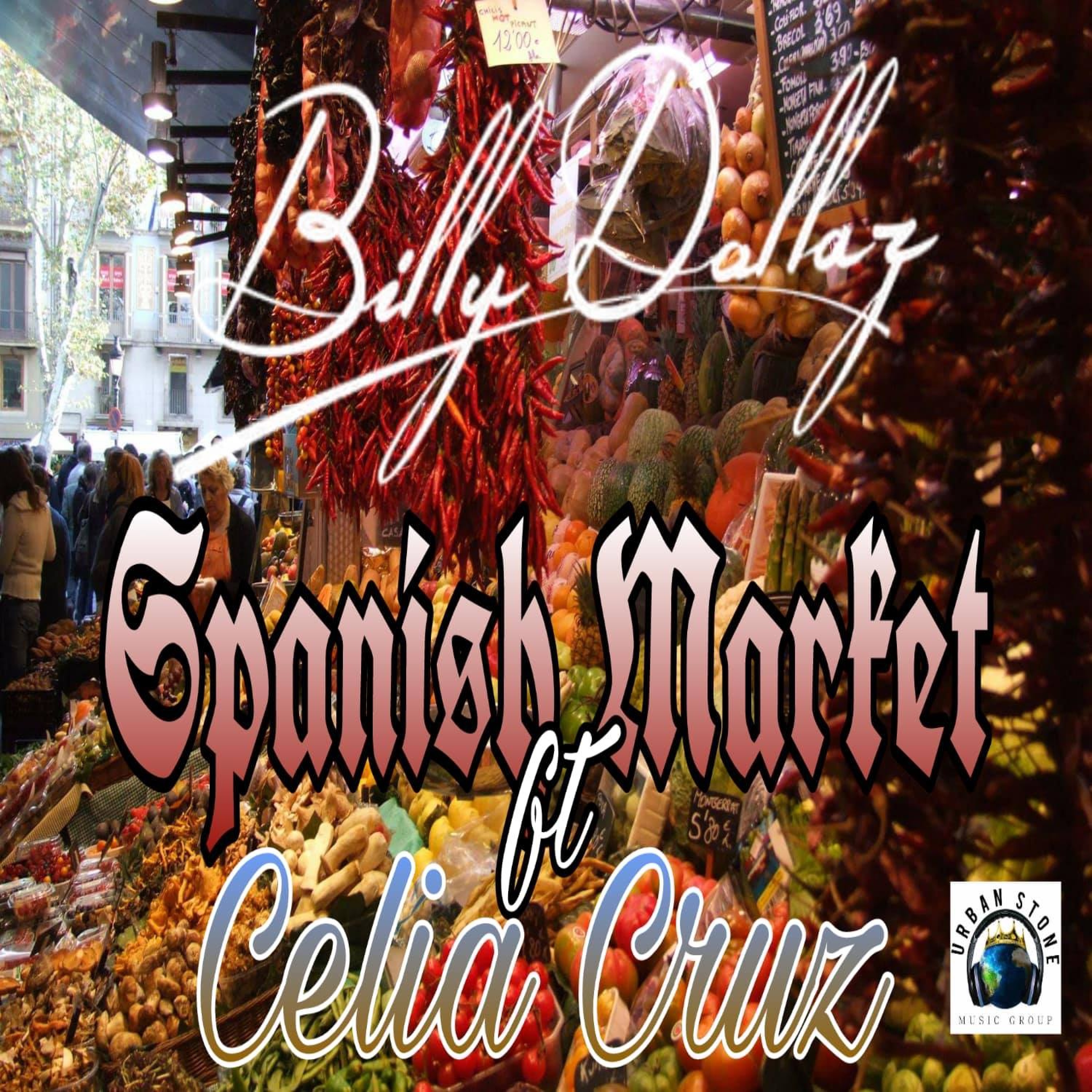 Spanish Market (feat. Celia Cruz) - Single album cover