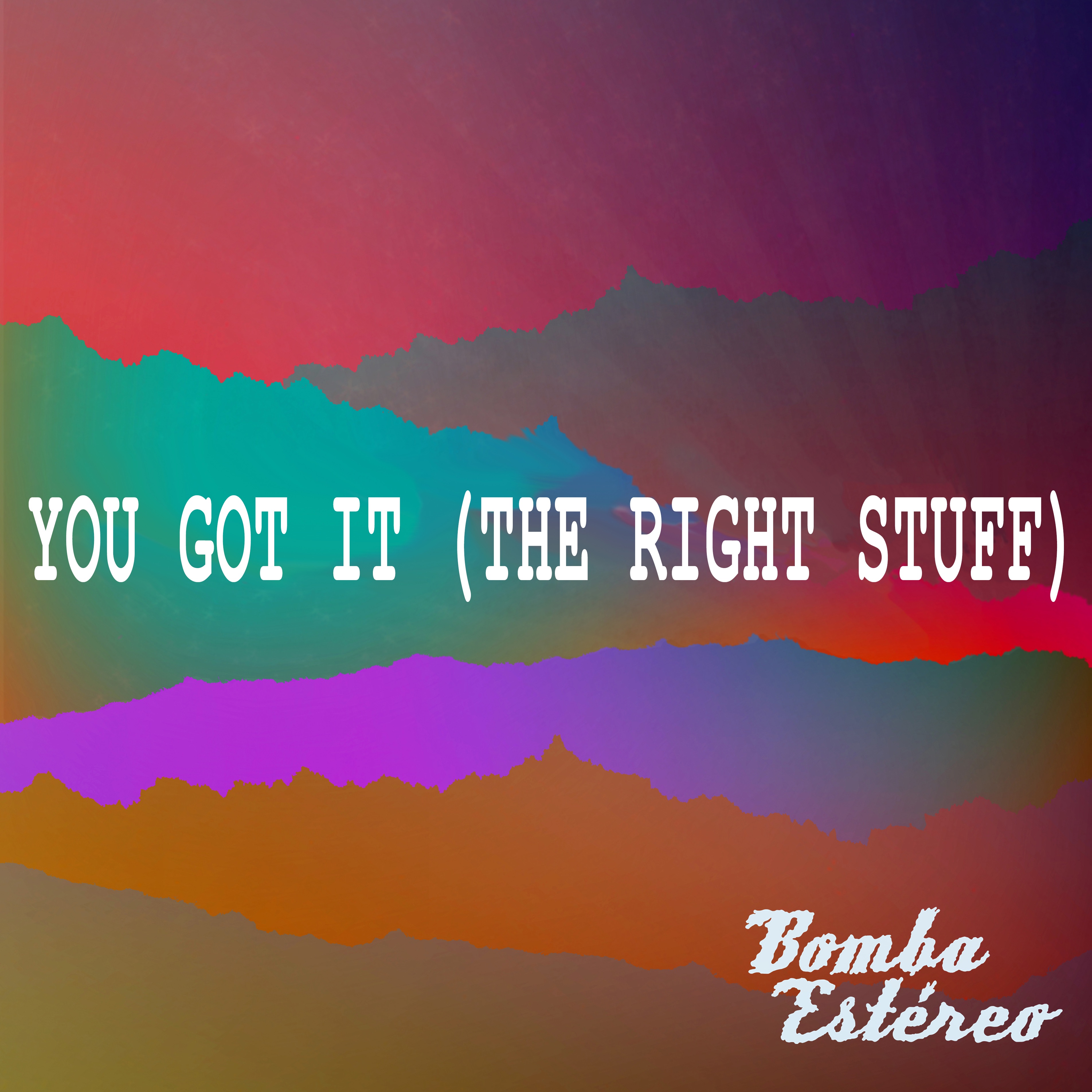 You Got It (The Right Stuff) - Single album cover