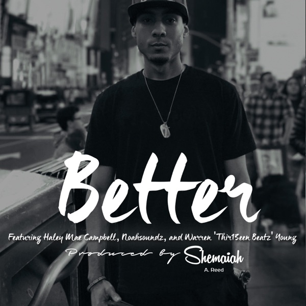 Better (feat. Haley Mae Campbell, Noahsoundz & Warren Thir13een Beatz Young) - Single album cover